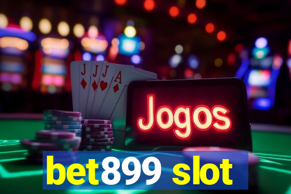 bet899 slot