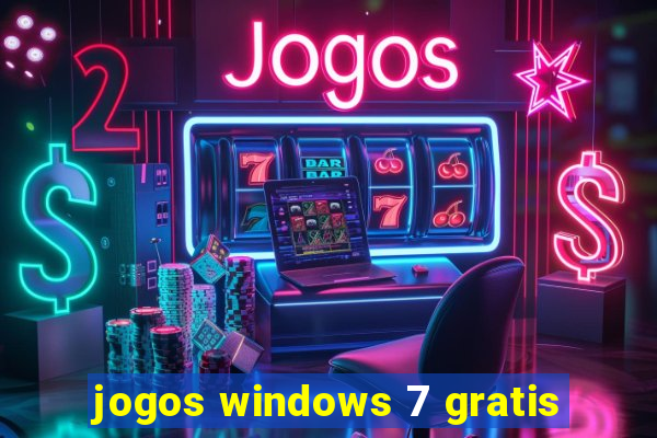 jogos windows 7 gratis