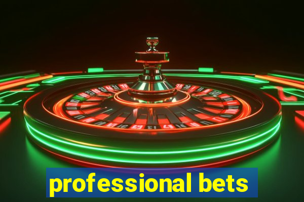 professional bets