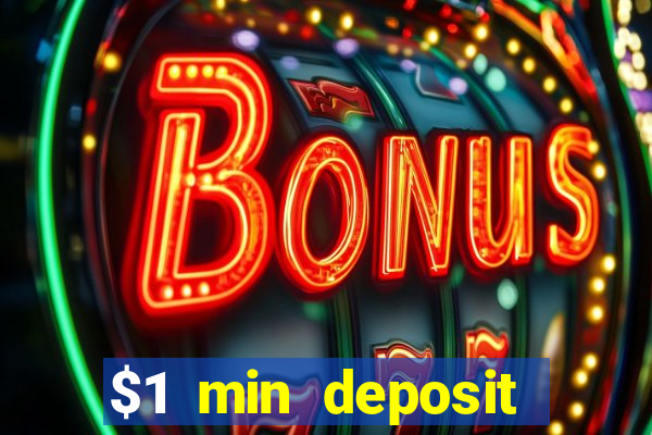 $1 min deposit casino australia