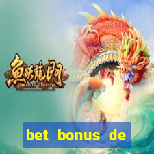 bet bonus de cadastro sem dep贸sito