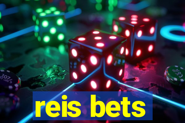 reis bets