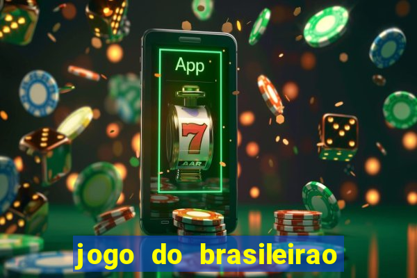 jogo do brasileirao serie a