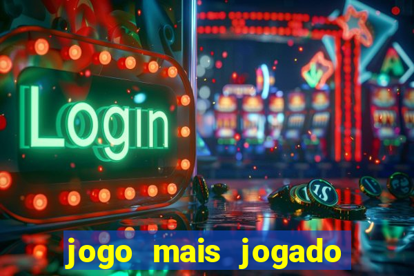 jogo mais jogado do mundo de todos os tempos