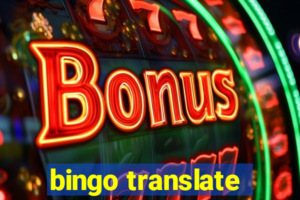 bingo translate