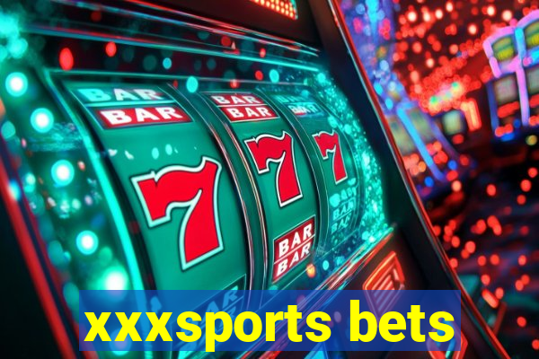 xxxsports bets