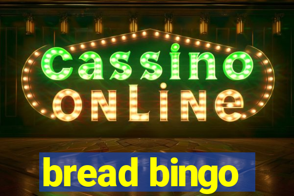 bread bingo