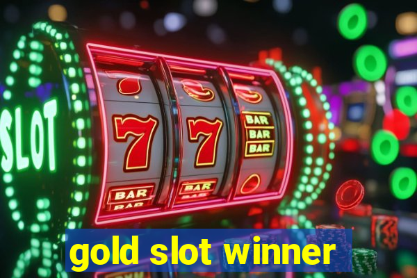 gold slot winner