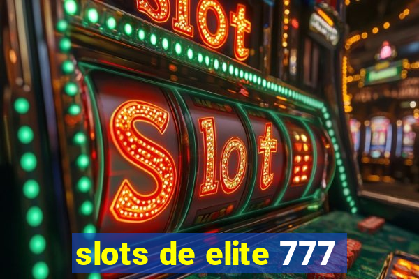 slots de elite 777