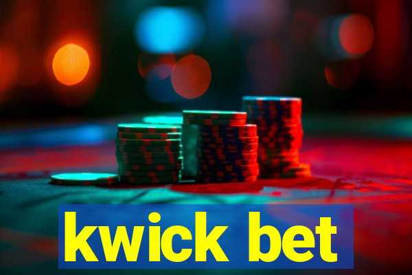 kwick bet