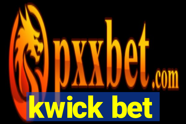 kwick bet