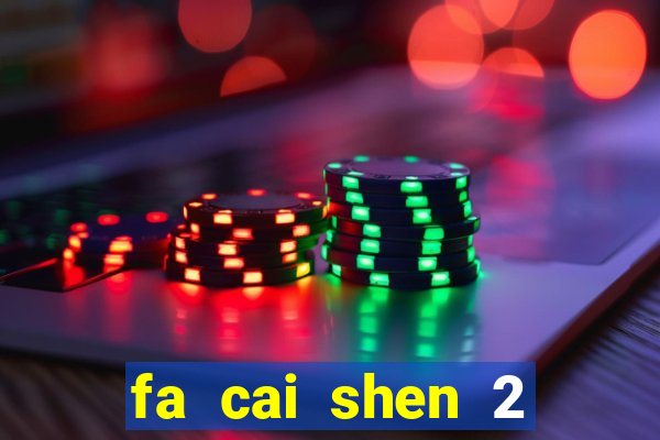 fa cai shen 2 slot free play