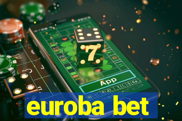 euroba bet