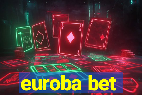 euroba bet