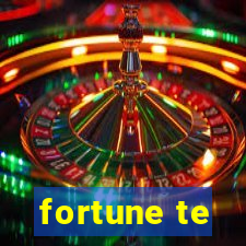 fortune te