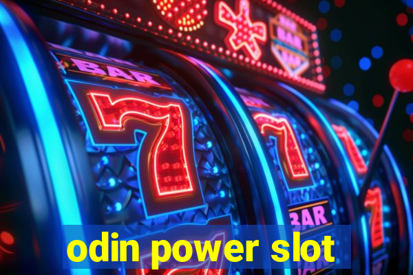 odin power slot