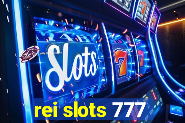 rei slots 777