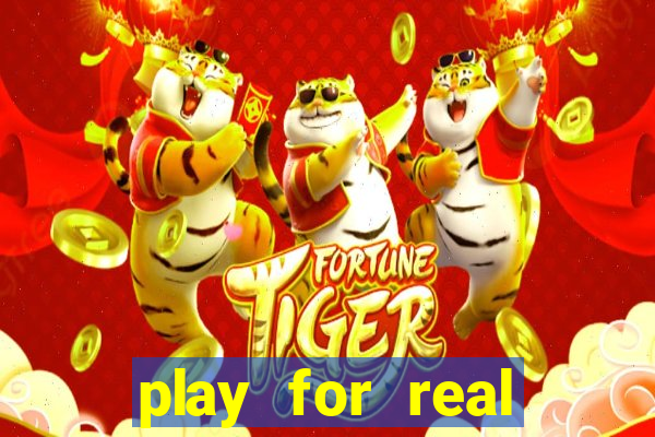 play for real money casino