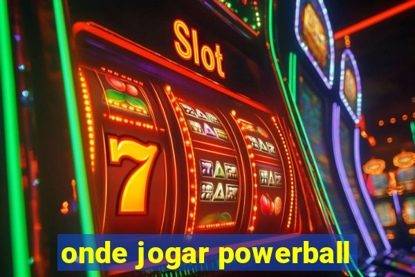 onde jogar powerball