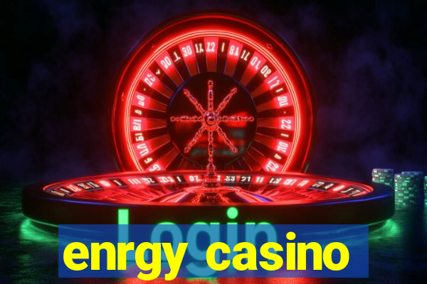 enrgy casino