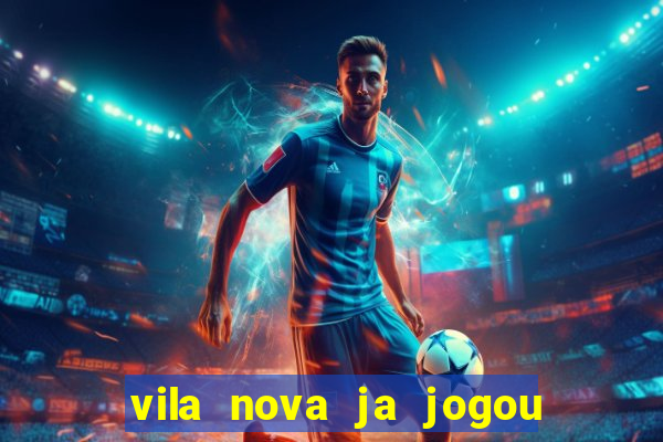 vila nova ja jogou serie a