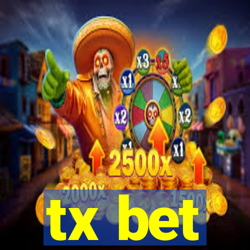 tx bet