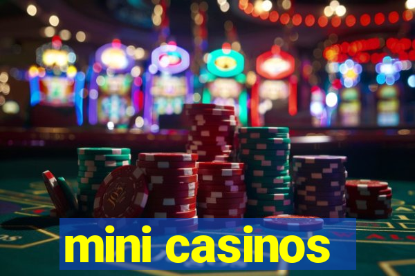 mini casinos