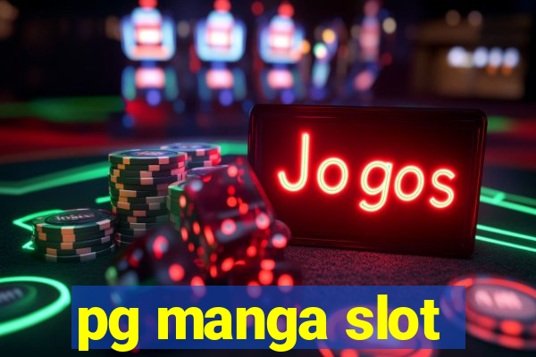 pg manga slot