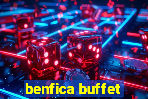 benfica buffet