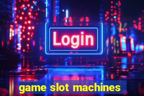 game slot machines