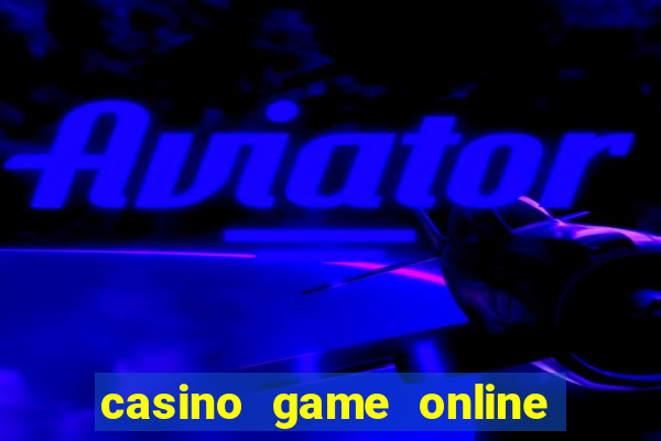 casino game online for real money