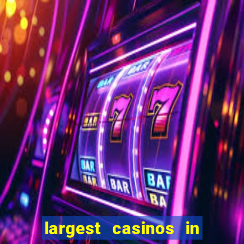 largest casinos in the usa