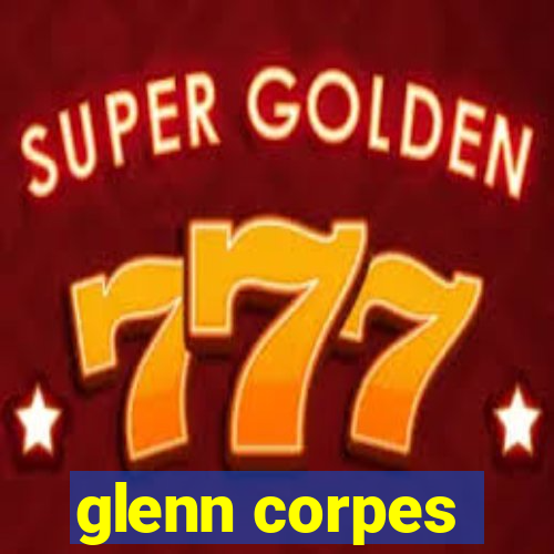 glenn corpes