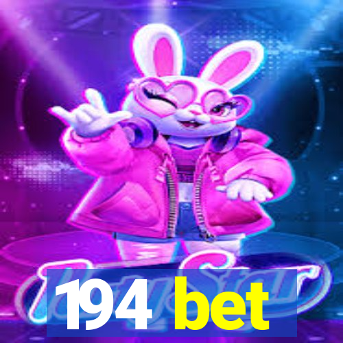 194 bet