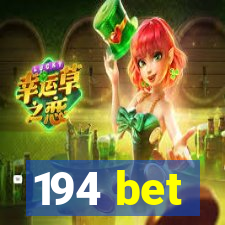 194 bet