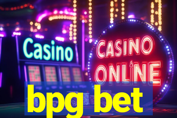 bpg bet