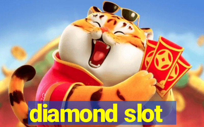 diamond slot