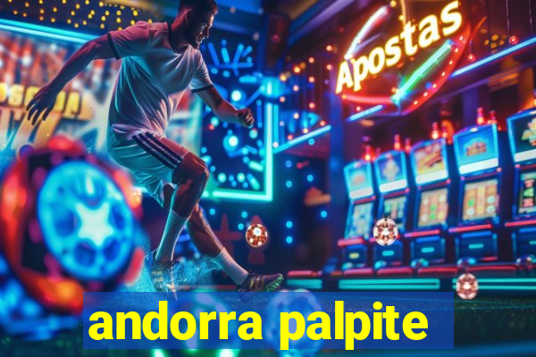 andorra palpite