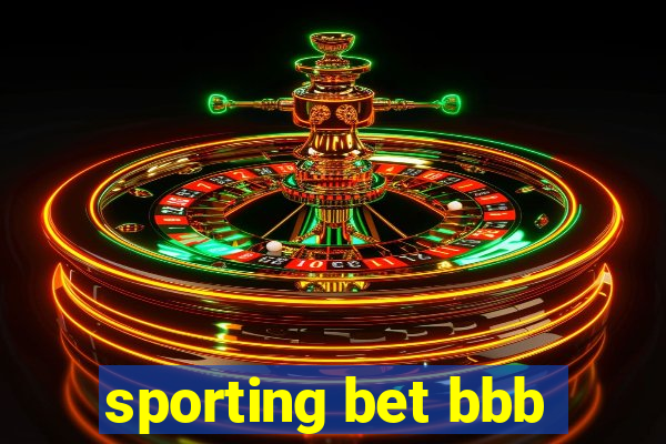 sporting bet bbb