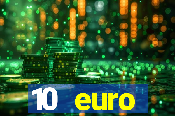 10 euro startguthaben online casino