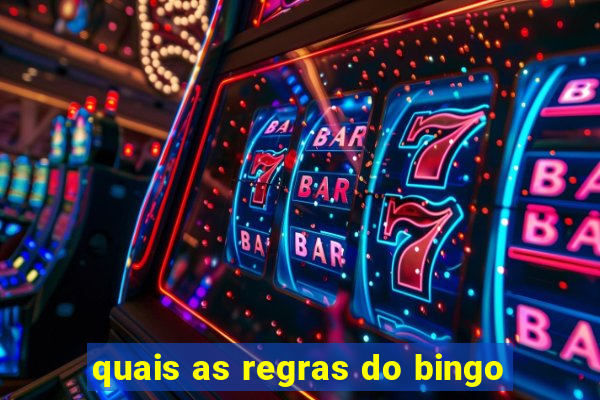 quais as regras do bingo