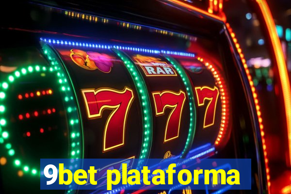 9bet plataforma