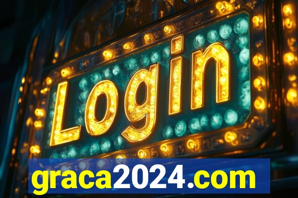 graca2024.com