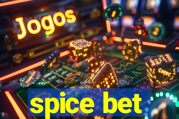 spice bet