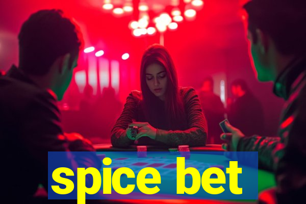 spice bet