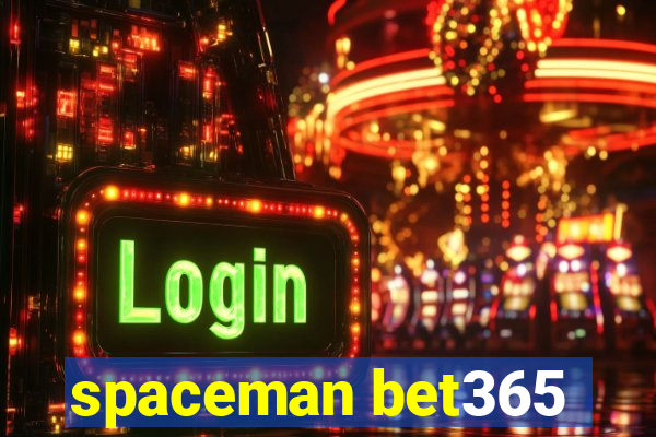 spaceman bet365