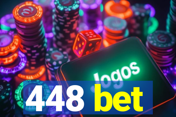 448 bet