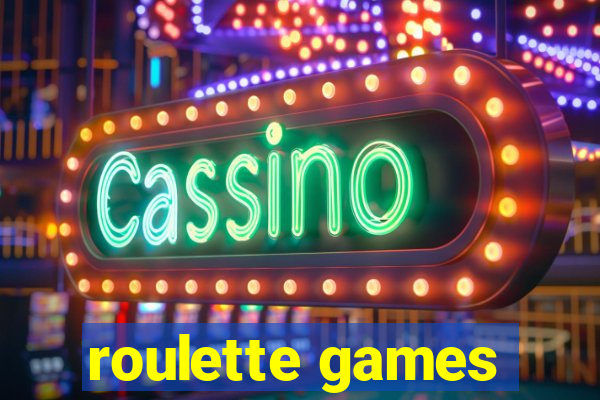 roulette games