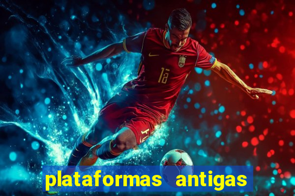 plataformas antigas slots 2023