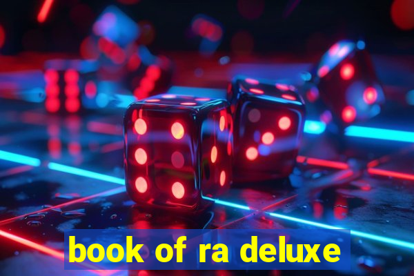 book of ra deluxe